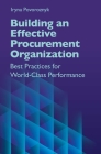 Building an Effective Procurement Organization: Best Practices for World-Class Performance Cover Image