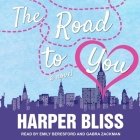 The Road to You Lib/E: A Lesbian Romance Novel Cover Image