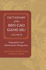 Dictionary of the Ben cao gang mu, Volume 2: Geographical and Administrative Designations By Hua Linfu, Paul D. Buell, Paul U. Unschuld (Editor) Cover Image