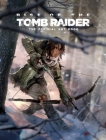 Rise of the Tomb Raider: The Official Art Book By Andy McVittie Cover Image