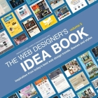The Web Designer's Idea Book, Volume 3: Inspiration from Today's Best Web Design Trends, Themes and Styles By Patrick McNeil Cover Image