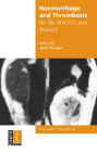 Haemorrhage and Thrombosis for the Mrcog and Beyond (Membership of the Royal College of Obstetricians and Gynaeco) By Ann Harper (Editor) Cover Image