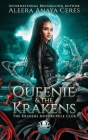 Queenie & the Krakens: The Krakens Motorcycle Club: A Standalone Reverse Harem Romance By Aleera Anaya Ceres Cover Image
