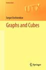 Graphs and Cubes (Universitext) By Sergei Ovchinnikov Cover Image