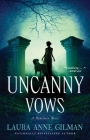 Uncanny Vows (Huntsmen #2) By Laura Anne Gilman Cover Image