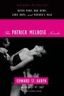The Patrick Melrose Novels: Never Mind, Bad News, Some Hope, and Mother's Milk By Edward St Aubyn Cover Image