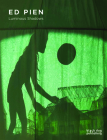 Ed Pien: Luminous Shadows By Catherine de Zegher, Angela Kingston (Contribution by) Cover Image