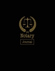 Notary Journal: Notary Public, Log Book, Keep Records Of Notarial Acts Detailed Information, Paperwork Record Book, Required Entries L By Amy Newton Cover Image