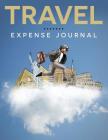 Travel Expense Journal By Speedy Publishing LLC Cover Image
