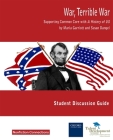 War, Terrible War Teacher's Manual: Supporting Common Core with a History of Us By Maria Garriott, Susan Dangel Cover Image