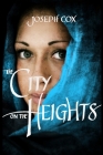 The City on the Heights By Veronika Vanova (Illustrator), Joseph Cox Cover Image
