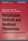 Perturbation Methods and Nonlinear Phenomena: Applications to Continuous Mechanical Systems Cover Image