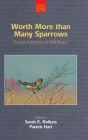 Worth More than Many Sparrows: Essays in Honour of Willi Braun (Studies in Ancient Religion and Culture) By Sarah E. Rollens (Editor), Patrick Hart (Editor) Cover Image