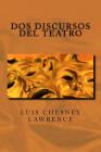 Dos discursos: -Primer Congreso Nacional de Dramaturgia (1990) -Dia Internaciona By Luis Chesney Lawrence Cover Image
