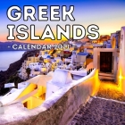Greek Islands Calendar 2021: 16-Month Calendar, Cute Gift Idea For Greece Lovers Women & Men By Delightful Potato Press Cover Image