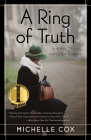 A Ring of Truth (Henrietta and Inspector Howard Novel #2) By Michelle Cox Cover Image