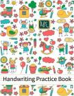 Handwriting Practice Book: Workbook For Practice Notebook Kids and Teens Kindergarten and Kids Ages 3-12 By Paper Kate Publishing Cover Image