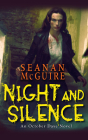 Night and Silence (October Daye #12) By Seanan McGuire, Mary Robinette Kowal (Read by) Cover Image