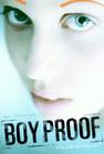 Boy Proof By Cecil Castellucci Cover Image