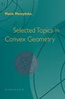Selected Topics in Convex Geometry Cover Image
