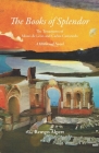 The Books of Splendor: The Testaments of Moses de León and Carlos Castaneda: A Historical Novel By Reuven Alpert Cover Image