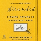 Stranded: Finding Nature in Uncertain Times Cover Image