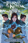 The Legend of Korra: Ruins of the Empire Part Three By Michael Dante DiMartino, Michelle Wong (Illustrator), Killian Ng (Illustrator) Cover Image