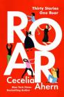 Roar By Cecelia Ahern Cover Image