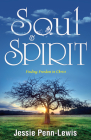 Soul and Spirit: Finding Freedom in Christ Cover Image