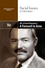 War in Ernest Hemingway's a Farewell to Arms (Social Issues in Literature) Cover Image