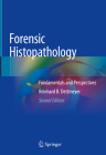 Forensic Histopathology: Fundamentals and Perspectives By Reinhard B. Dettmeyer Cover Image