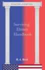 Surviving Elitism Handbook By R. a. Roth Cover Image