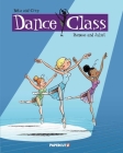 Dance Class Vol. 2: Romeos and Juliet  (Dance Class Graphic Novels  #2) Cover Image