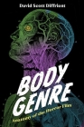 Body Genre: Anatomy of the Horror Film Cover Image