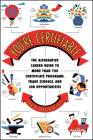 You're Certifiable: The Alternative Career Guide to More Than 700 Certificate Programs, Trade Schools, and Job Opportunities By Lee Naftali, Joel Naftali Cover Image