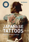Japanese Tattoos: Meanings, Shapes and Motifs By Yori Moriarty Cover Image