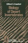 Biology of Desert Invertebrates By C. S. Crawford Cover Image