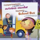 Comportamiento Y Modales En El Autobús Escolar/Manners on the School Bus Cover Image