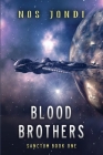 Blood Brothers (Sanctum #1) By Nos Jondi Cover Image