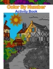 Color By Number Activity Book: 50 Unique Color By Number Design for drawing and coloring Stress Relieving Designs for Adults Relaxation Creative have Cover Image