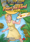 Fight for Life!: Rain Forest Survivor By Buckley James Jr., Cassie Anderson (Illustrator) Cover Image