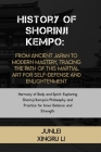 History of Shorinji Kempo: From Ancient Japan to Modern Mastery, Tracing the Path of this Martial Art for Self-Defense and Enlightenment: Harmony Cover Image