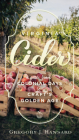 Virginia Cider: A Guide from Colonial Days to Craft's Golden Age Cover Image