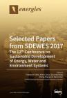 Selected Papers from SDEWES 2017: The 12th Conference on Sustainable Development of Energy, Water and Environment Systems Cover Image