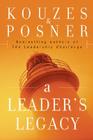 A Leader's Legacy (J-B Leadership Challenge: Kouzes/Posner #101) Cover Image