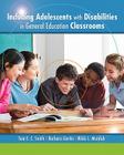 Including Adolescents with Disabilities in General Education Classrooms By Tom Smith, Barbara Gartin, Nikki Murdick Cover Image