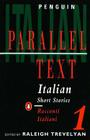 Italian Short Stories 1: Parallel Text Edition (Penguin Parallel Text) Cover Image