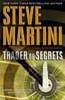 Trader of Secrets: A Paul Madriani Novel (Paul Madriani Novels #12) By Steve Martini Cover Image