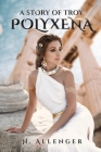 Polyxena: A Story of Troy Cover Image