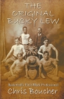 The Original Bucky Lew By Chris Boucher Cover Image